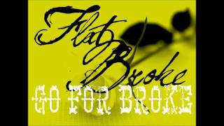 Flat Broke - Love At First Sight 1080 HD