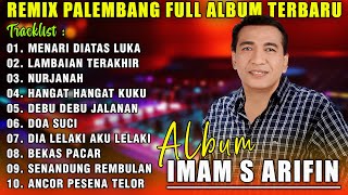 Download lagu FULL ALBUM REMIX PALEMBANG IMAM S ARIFIN | REMIX TERBARU 2023 mp3 Download lagu FULL ALBUM REMIX PALEMBANG IMAM S ARIFIN | REMIX TERBARU 2023 mp3