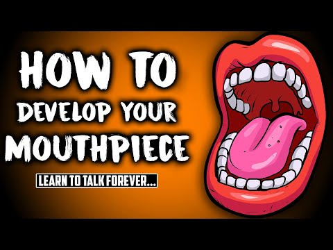How To Develop A Million Dollar Mouth Piece (The Gift Of GAB)