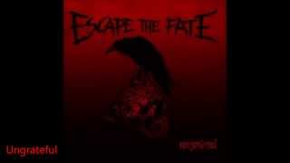 Escape the Fate - Ungrateful (Deluxe Full Album)