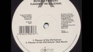 BEVERLY KNIGHT - Flavour of the old school