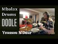 Doole (Youssou N'Dour) Mbalax Drums Cover