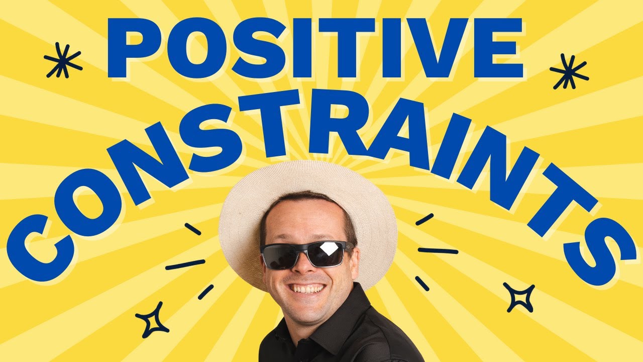 Positive Constraints Example - For Small Businesses - YouTube
