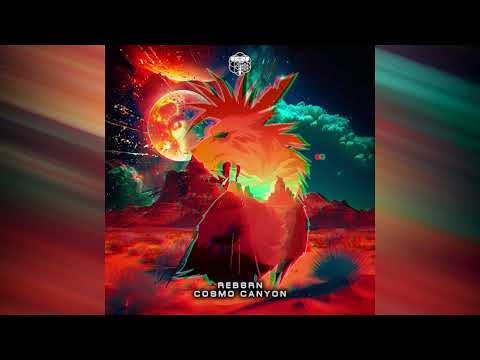 Reb8rn - Cosmo Canyon - (Original Mix)