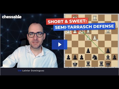The Semi-Tarrasch Opening explained by Leinier Domínguez