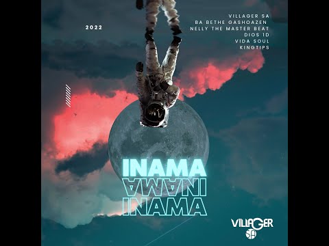 Villager SA, Ba Bethe Gashoazen, Nelly the Master Beat, Dios 1D, Kingtips, VidaSoul - Inama