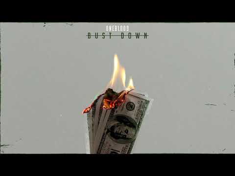Oneblood - Bust Down (prod. Westizo)