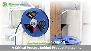 Connector Packaging: A Critical Process Behind Product Reliability