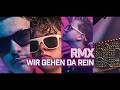 VDSIS Wir Gehen Da Rein RMX Bigboss Kevin Elyas Can Musikvideo