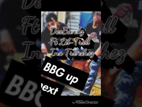 DeeBandz x Lil-Trell Ina Trenchez (Official Audio)