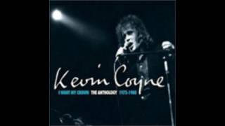 Kevin Coyne  - " Blame It On All Night"