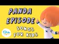 PANDA EPISODE 30 Min BEST Music For Kids And Preschoolers Cleo And Cuquin Nursery Rhymes