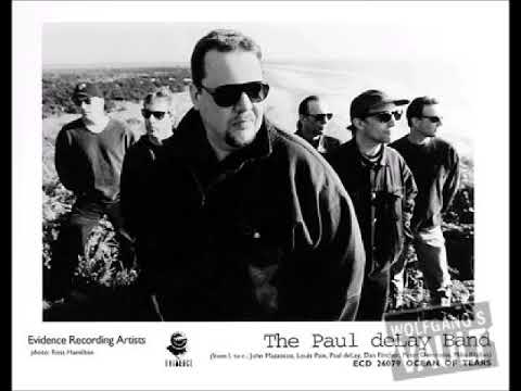 The Paul Delay Band  - All Cried Out.