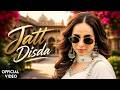 Jatt Disda Sunanda Sharma Ft Dev Kharoud New Punjabi Songs 2026