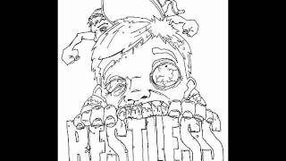 Restless- Rations & Edge Is Dead