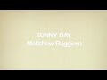 Matthew Ruggiero: SUNNY DAY