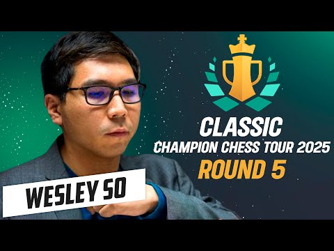 🔴 Round 5: Wesley So vs. Victor Bologan - Champions Chess Tour 2025