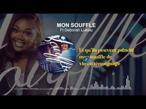 AIMEE FREDERIQUE FT. DEBORAH LUKALU - MON SOUFFLE | AUDIO LYRICS |
