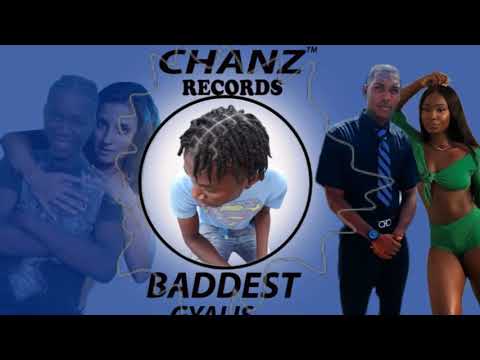 Baddest Gyalis ft Kyng & CJ #chanzrecords