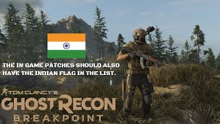 Suggestions for adding the INDIAN flag patch |Tom Clancy’s Ghost Recon® Breakpoint