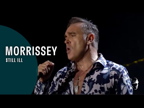 Morrissey - Still ill (25Live)