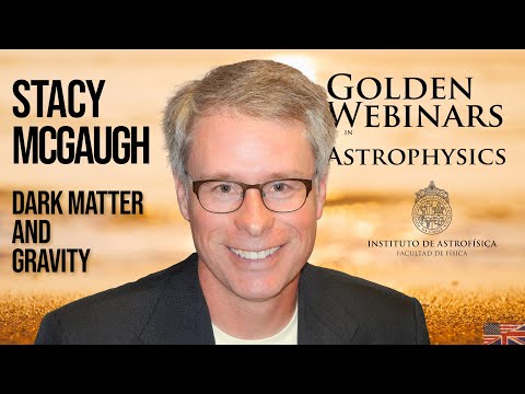 Stacy McGaugh: Dark Matter and Gravity
