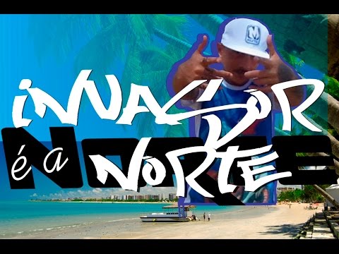 INVASOR Familia 33 -É A NORTE (CLIP OFICIAL)