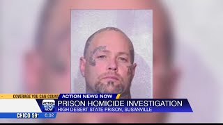 An inmate at High Desert State Prison in Susanville is dead; An investigation into his death has