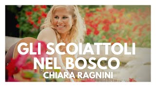 Chiara Ragnini • Gli Scoiattoli nel Bosco