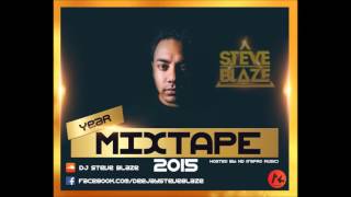 DJ Steve Blaze - Year Mixtape 2015 (Mixed By Steve Blaze)