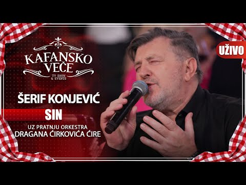 SERIF KONJEVIC - SIN | UZIVO | (ORK. DRAGANA CIRKOVIC CIRE) | 2023 | KAFANSKO VECE