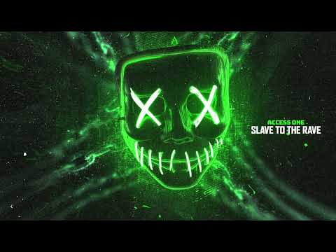 Access One - Slave To The Rave