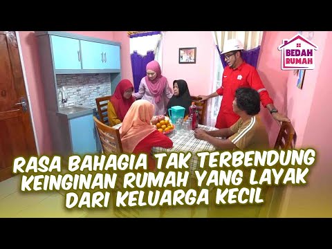 Rasa bahagia tak terbendung!! Keingina rumah baru dari keluarga kecil | BEDAH RUMAH EPS 108 (4/4)