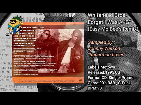 Whitehead Bros. - Forget I Was A "G" (Easy Mo Bee's Remix) 1994 CDS