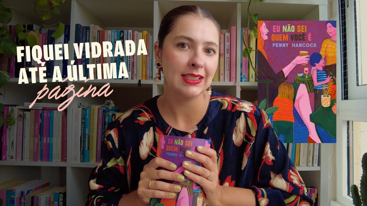 EU NÃO SEI QUEM VOCÊ É, Penny Hancock 📚 Livro impossível de largar!