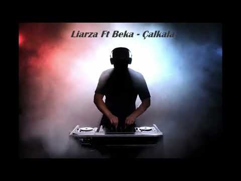 Liarza ft Beka Çalkala