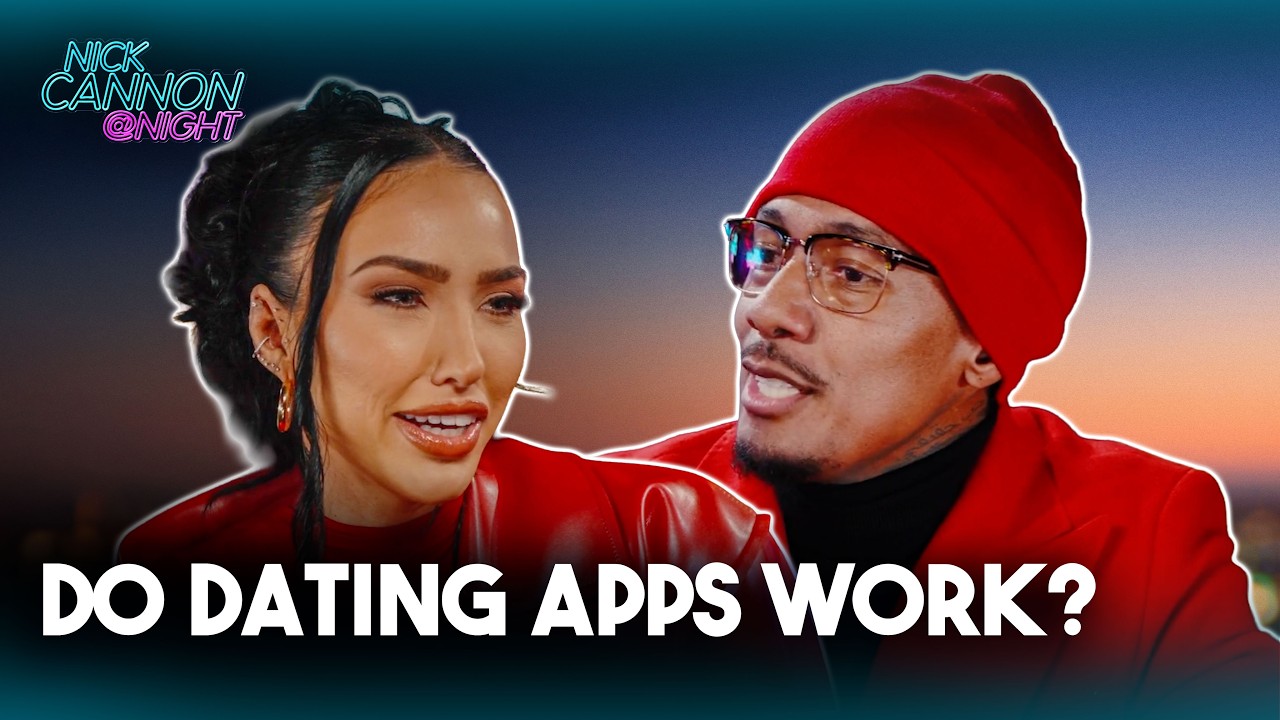 Meeting Your Partner Through a Dating App? | Nick Cannon @ Night