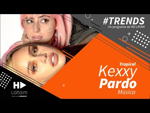 Kexxy Pardo, Trapical - Ojos Que No Ven #TRENDS #EnVivo www.hdlatam.com
