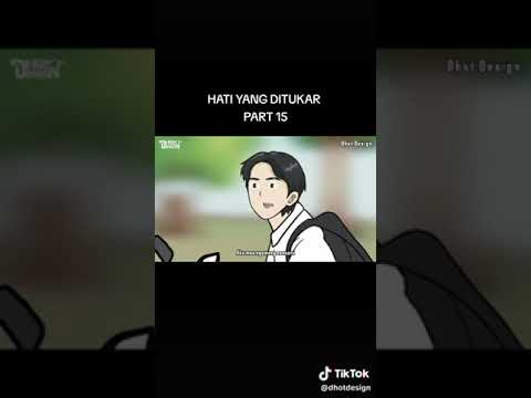 DHOT&KONA HATI YANH DITUKAR PART 15