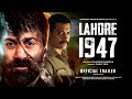 LAHORE 1947 : Official Trailer | Sunny Deol | Amir Khan Production | Preity Zinta |Rajkumar Santoshi