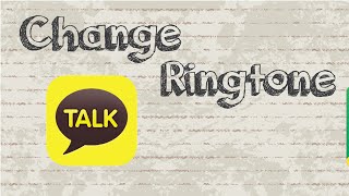Download lagu How to change Kakaotalk notification sound ringtone mp3 Download lagu How to change Kakaotalk notification sound ringtone mp3