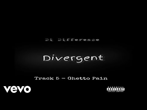 Di Difference - Ghetto Pain (Official Audio)