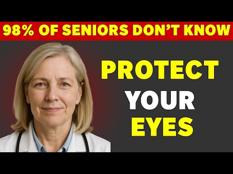 After 60: The Ultimate Eye Health Guide | Foods, Habits & Warning Signs