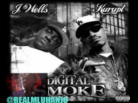 Kurupt & J wells -All we smoke (2011)