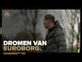 Dromen van Euroborg | Vallen en opstaan