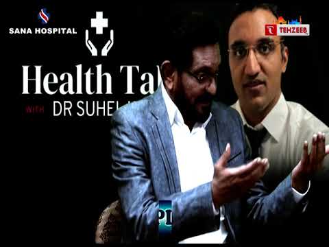 Health Talk With Dr. Suhel Khan ll EPISODE 3 ll TEHZEEB TV