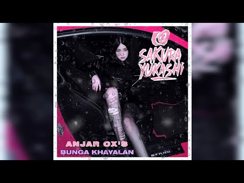ANJAR OX'S - Bunga Khayalan (Official Visualizer)