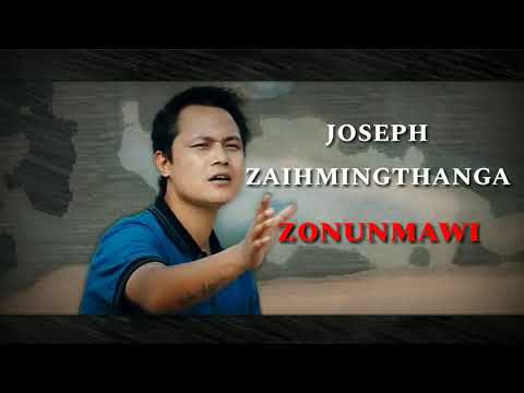 Joseph Zaihmingthanga - Zonunmawi