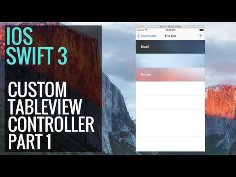 How to | Tableview Controller - Custom Table View Cells Part 1 - ( Swift 3 )