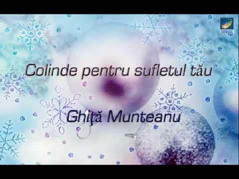 Ghita Munteanu   Colinde pentru sufletul tau 1